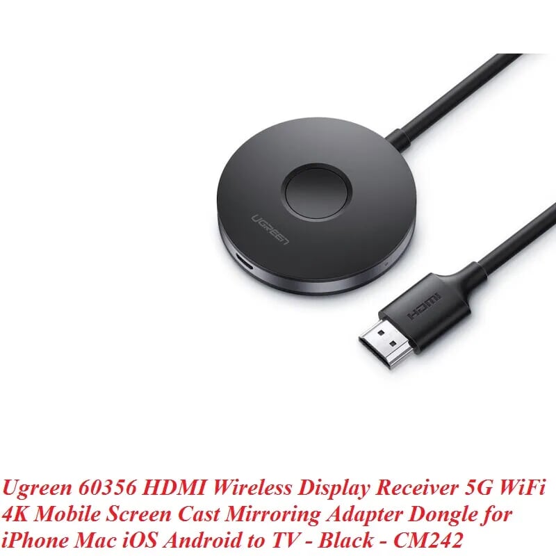 Ugreen 60356 HDMI Wireless Display Receiver 5G WiFi 4K Mobile Screen Cast Mirroring Adapter Dongle for iPhone Mac iOS Android to TV CM242