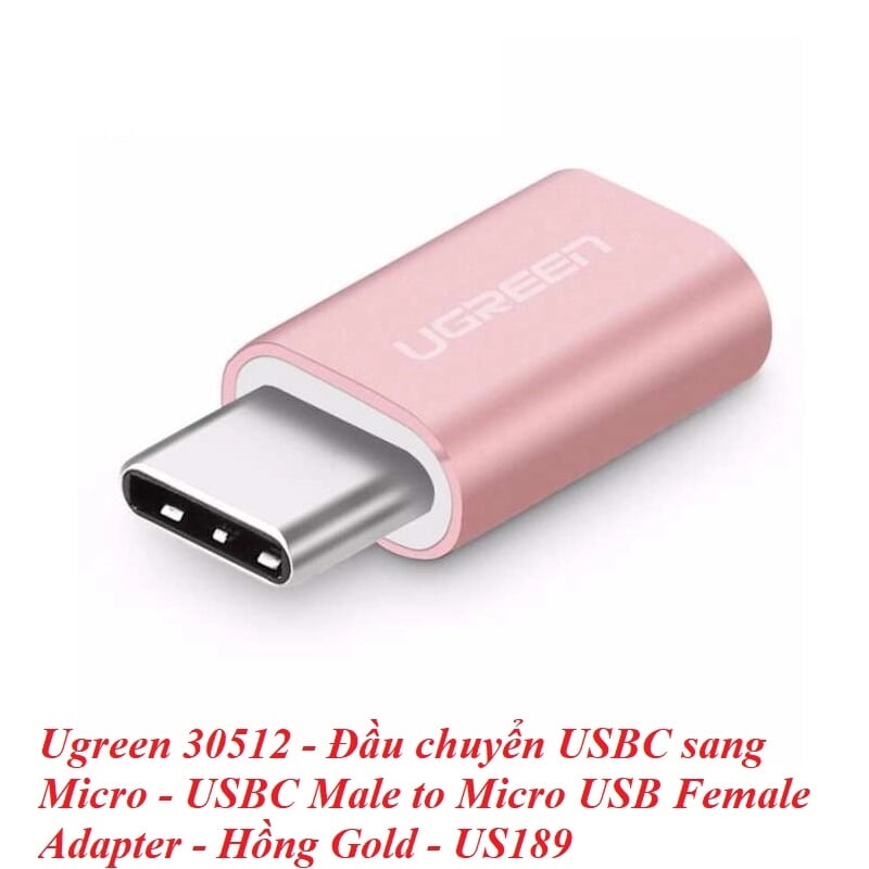 Ugreen 30512 Màu Hồng Đầu chuyển đổi TYPE C sang MICRO USB vỏ nhôm cao cấp US189