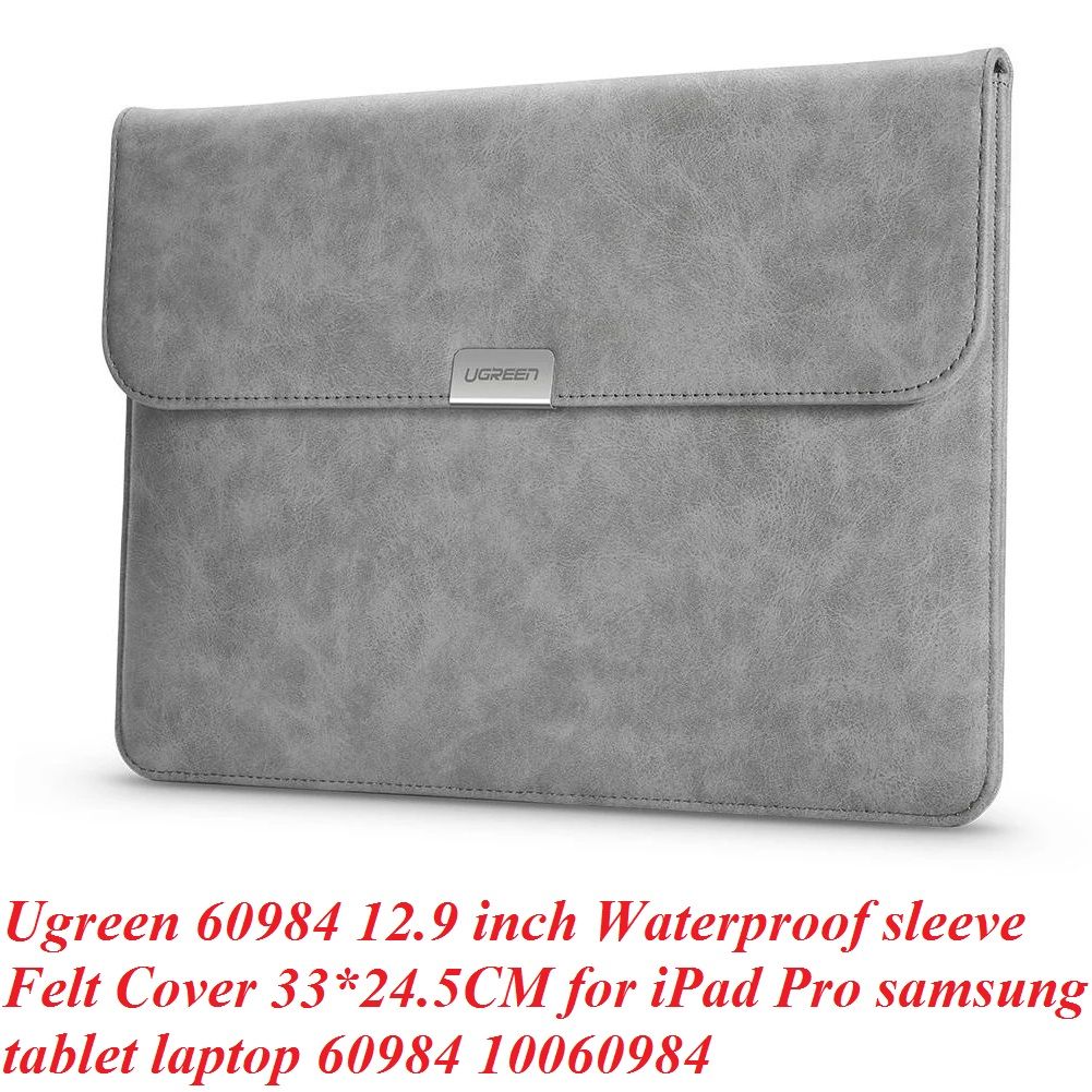 Ugreen 60984 12.9 inch 33x24.5 CM màu xám bao chống sốc chống nước cho iPad Pro và tablet laptop 60984