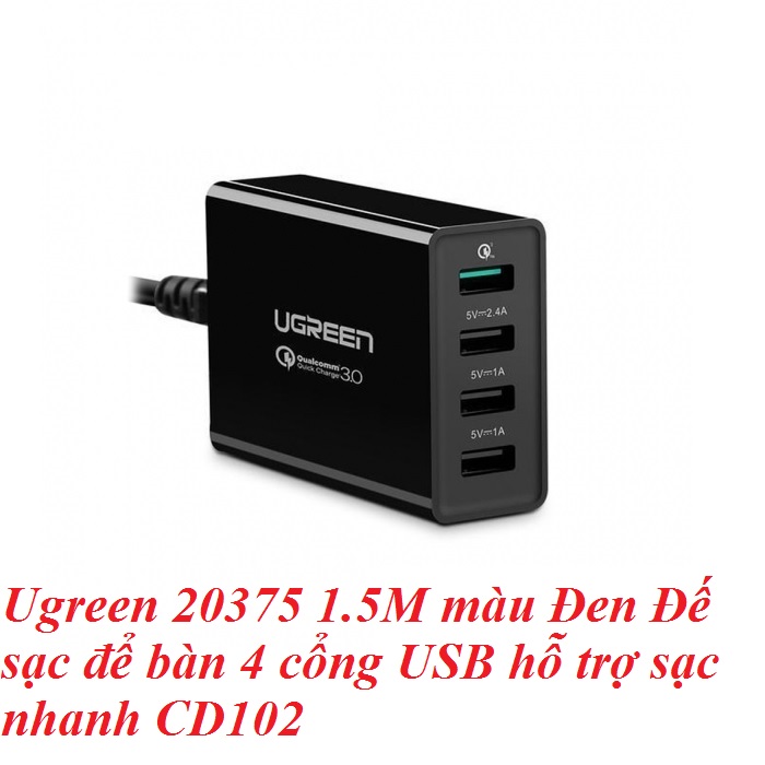 Ugreen 20375 1.5M màu Đen Đế sạc để bàn 4 cổng USB hỗ trợ sạc nhanh CD102