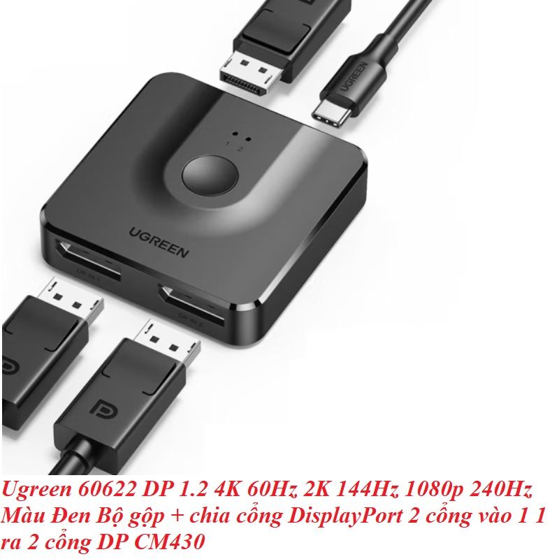 Ugreen 60622 1.2 DisplayPort dp Bi - directional 2 in 1 out Switch and 1 in 2 out one by one only splitter CM430