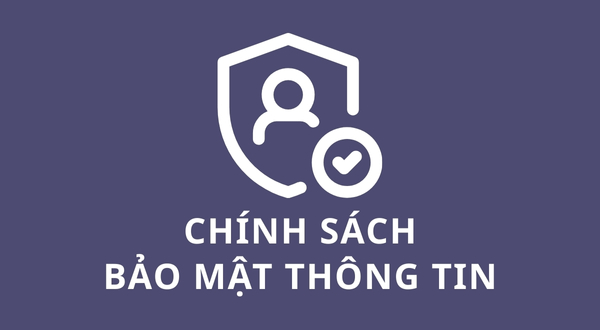 Chính sách bảo mật thông tin