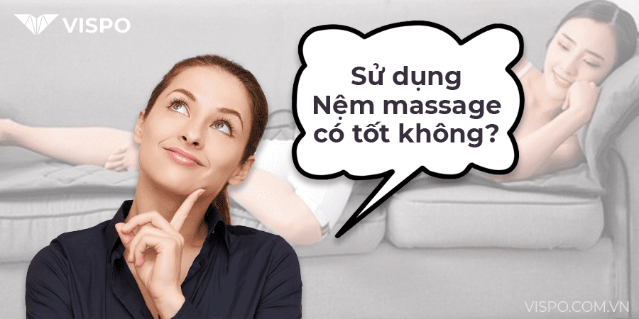 Nệm/Đệm Massage Toàn Thân Có Tốt Không?