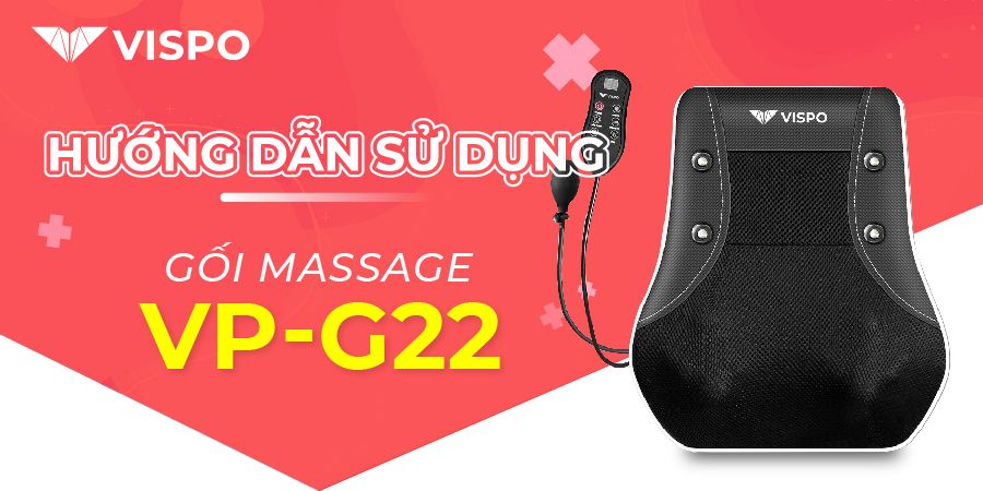 Hướng dẫn sử dụng Gối massage VP-G22