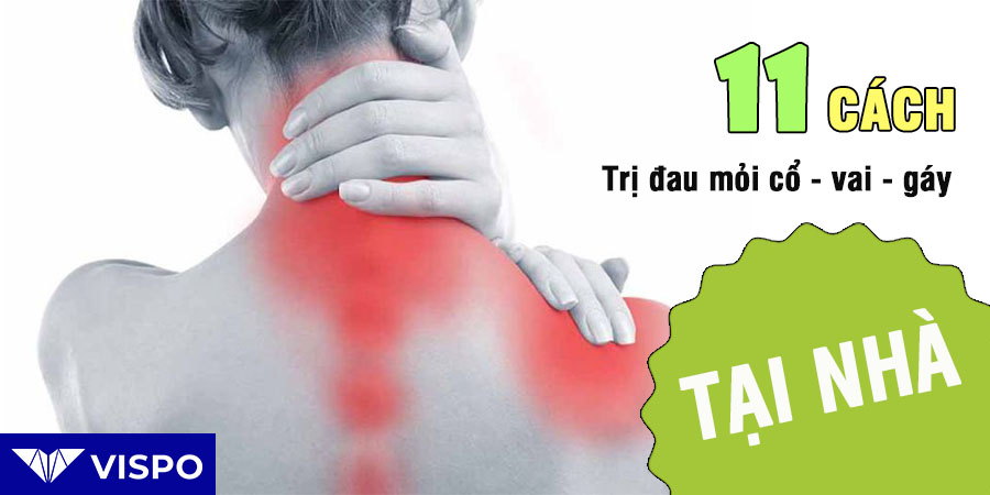 Tổng hợp 11 bài tập trị đau mỏi cổ vai gáy đơn giản, hiệu quả tại nhà