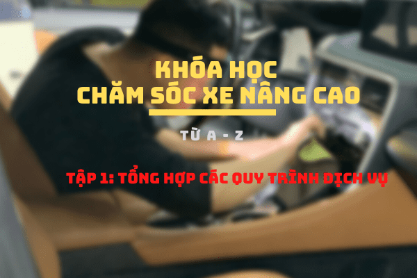 Tập 1: Tổng hợp các quy trinh dịch vụ