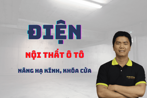 KHÓA 2: LÝ THUYẾT NÂNG HẠ KÍNH, KHÓA CỬA