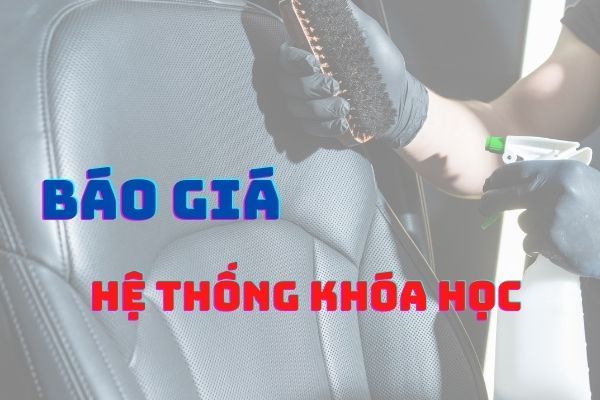 Báo giá các khóa học chăm sóc xe hơi chất lượng cao