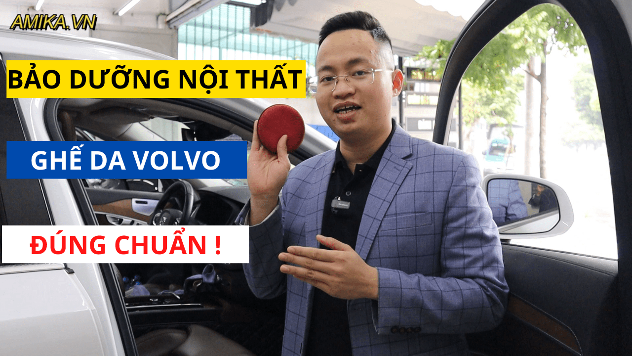 3 Bước Bảo Dưỡng Ghế Da Xe Volvo Chuẩn Detailing