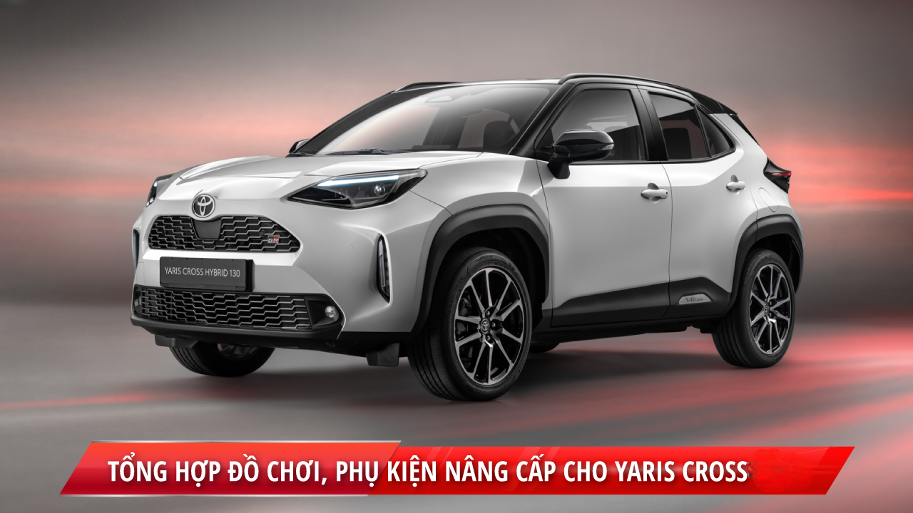 Độ xe Toyota Yaris Cross