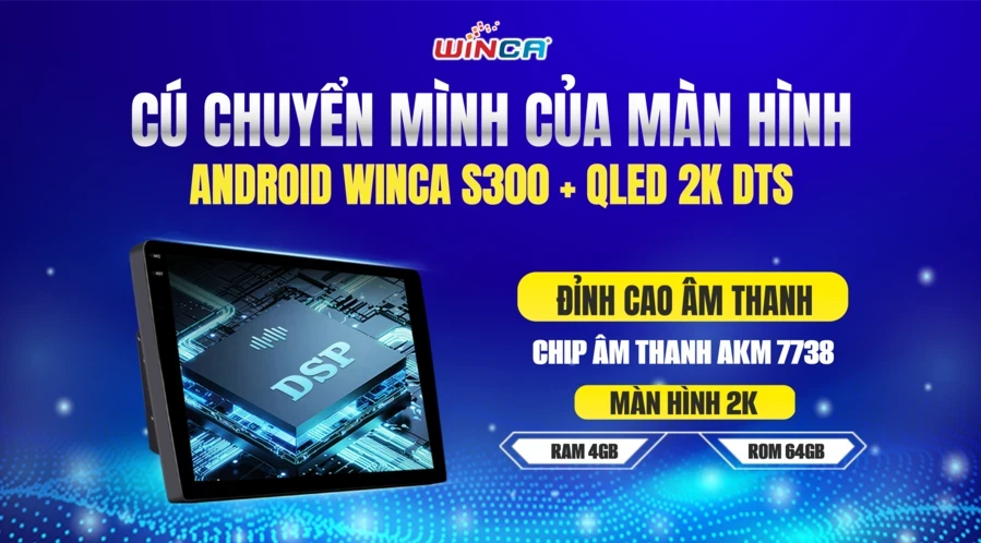 Màn hình android ô tô Winca S300 2K 9inch DTS (4-64)