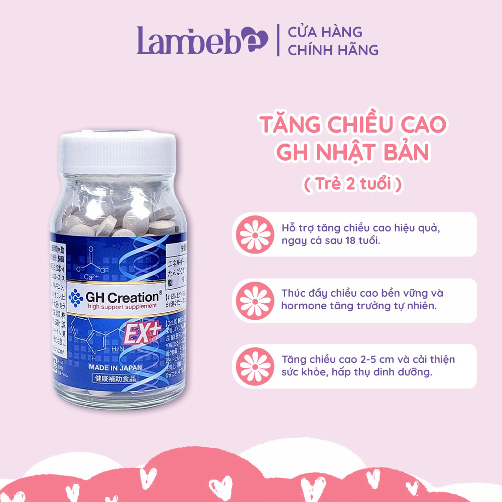 Viên uống tăng chiều cao nhật bản GH CREATION EX+ 270 VIÊN