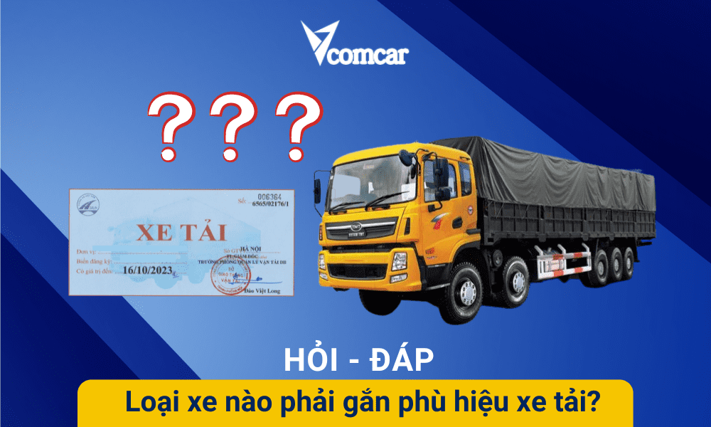 Hỏi – Đáp: Loại xe nào phải gắn phù hiệu xe tải?