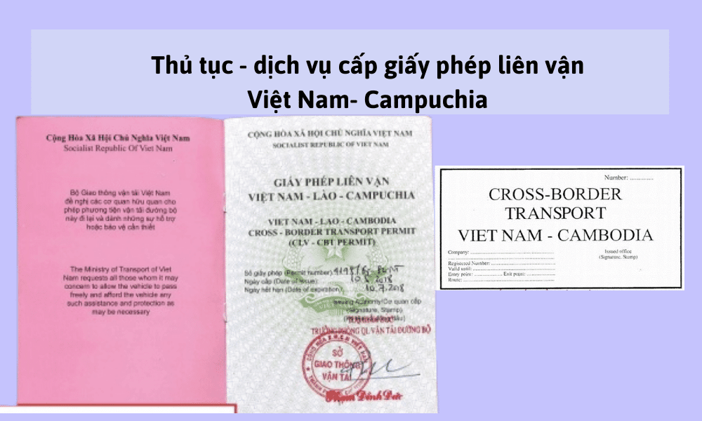 Thủ tục xin cấp Giấy phép liên vận Việt Nam Campuchia 2022