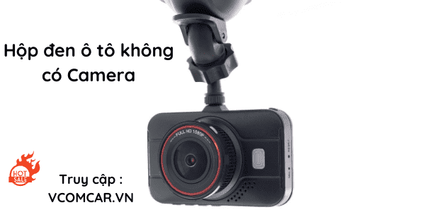 Hộp đen ô tô có camera không