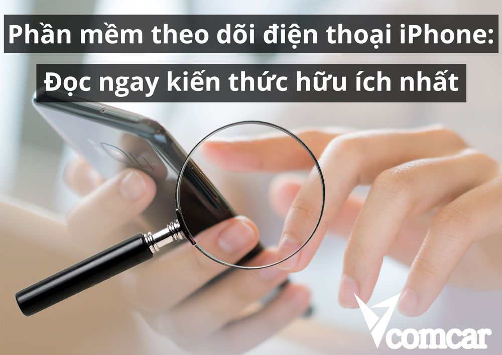 phần mềm theo dõi điện thoại iPhone