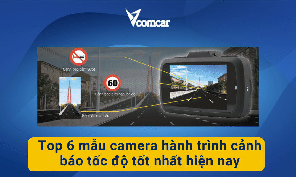 Camera hành trình cảnh báo tốc độ