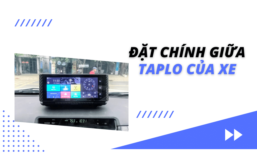 camera taplo đặt giữa xe