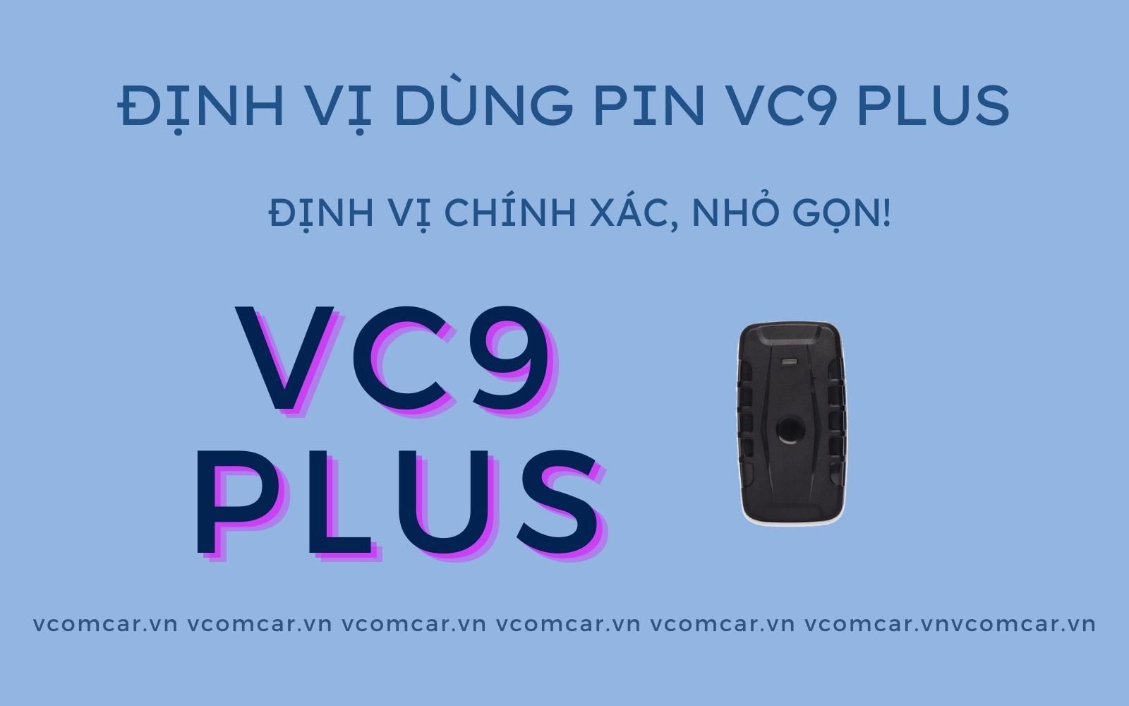 Định Vị Không Dây VC9 PLUS PIN 2 Tháng 20000 mAH