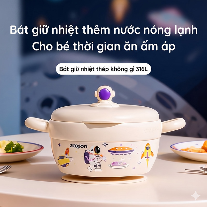 Bát ăn dặm cho bé giữ nhiệt Zaxion phiên bản phi hành gia inox 316 cao cấp