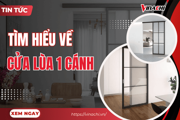 Top 101+ Mẫu cửa lùa 1 cánh đẹp, hiện đại, giá tốt