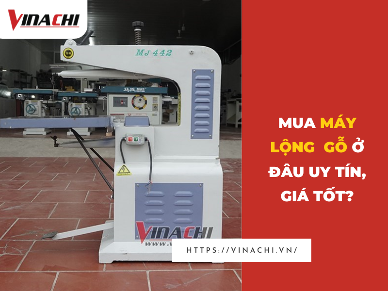 máy lộng gỗ