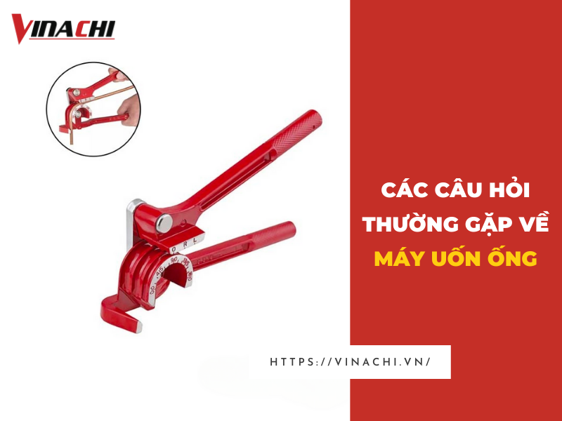 Máy uốn ống kim loại chất lượng cao - Giải pháp uốn ống -  kim loại độc đáo