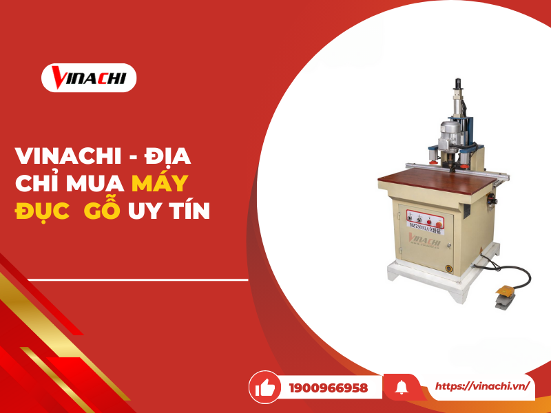 Hiện Đại và Tiện Lợi: Máy Đục Gỗ Chính Hãng Cho Mọi Dự Án