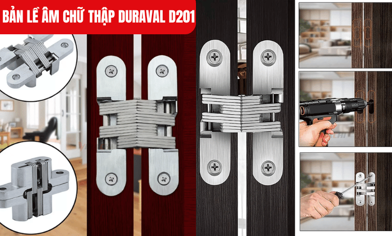 Bản lề âm chữ thập Duraval D201 được thiết kế để lắp đặt trên gỗ tự nhiên và gỗ công nghiệp