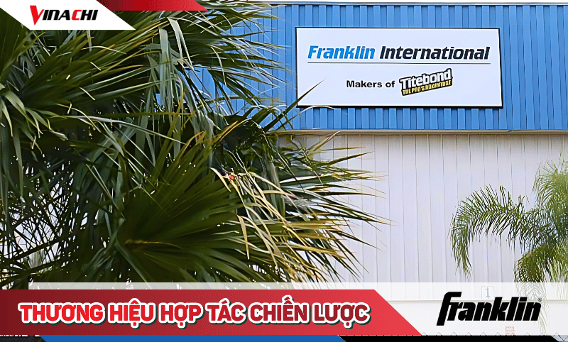 Franklin International một thương hiệu danh tiếng từ Mỹ với hơn 80 năm kinh nghiệm trong lĩnh vực keo dán công nghiệp