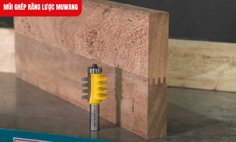 Mũi ghép Muwang với 4 răng lược sắc bén, tạo mộng gỗ chính xác, chắc chắn