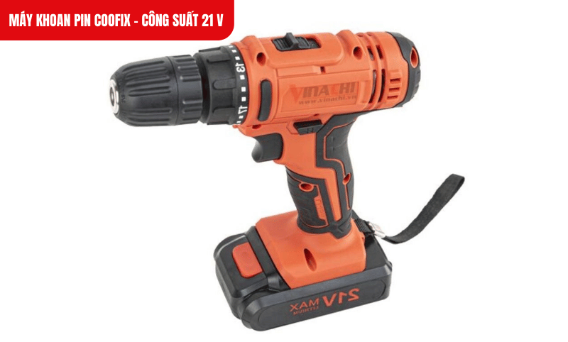Máy khoan pin Coofix - công suất 21 V khoan mạnh, bắt vít chuẩn xác