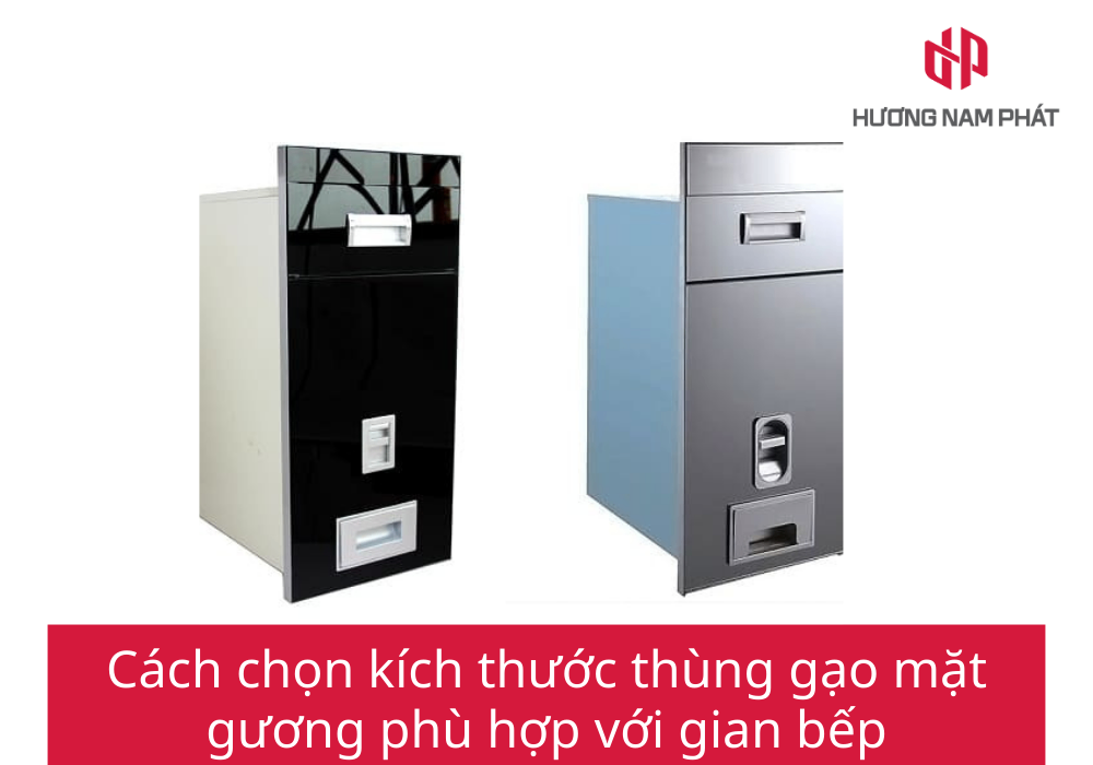 Cách chọn kích thước thùng gạo mặt gương phù hợp với gian bếp