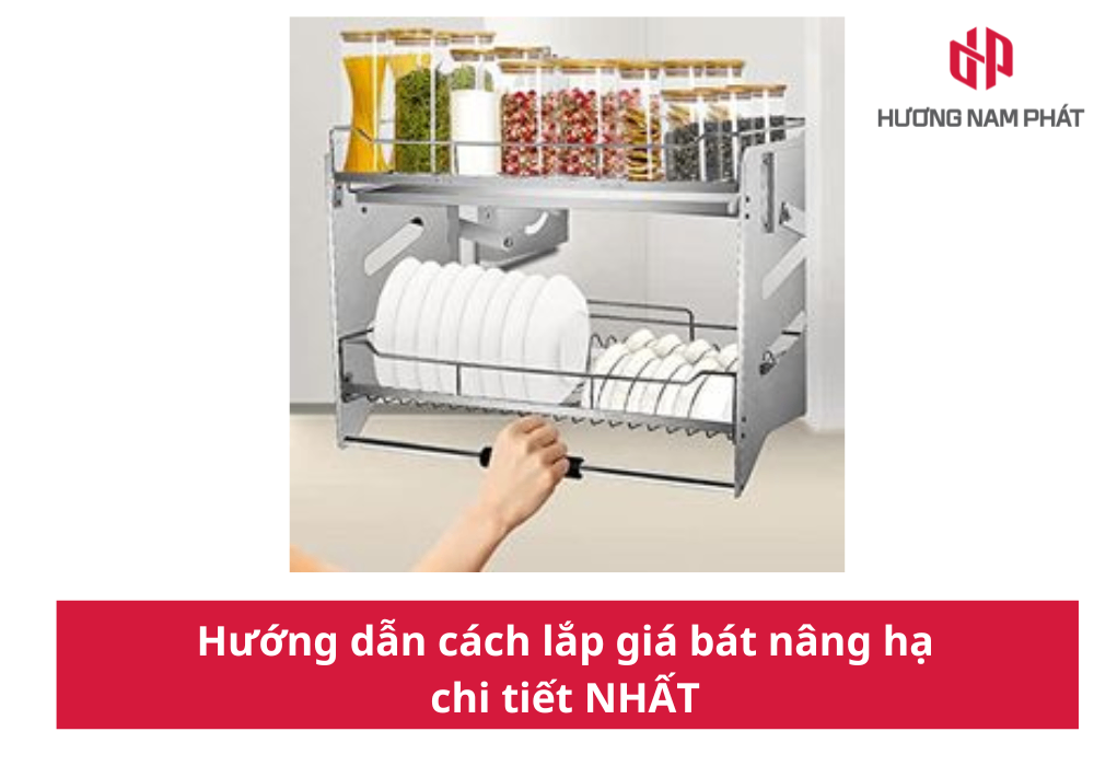 Hướng dẫn cách lắp giá bát nâng hạ chi tiết NHẤT