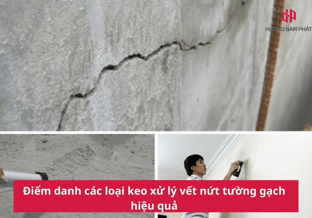 Điểm danh các loại keo xử lý vết nứt tường gạch hiệu quả