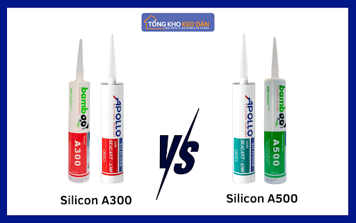 Giới thiệu keo silicon A300 vs A500
