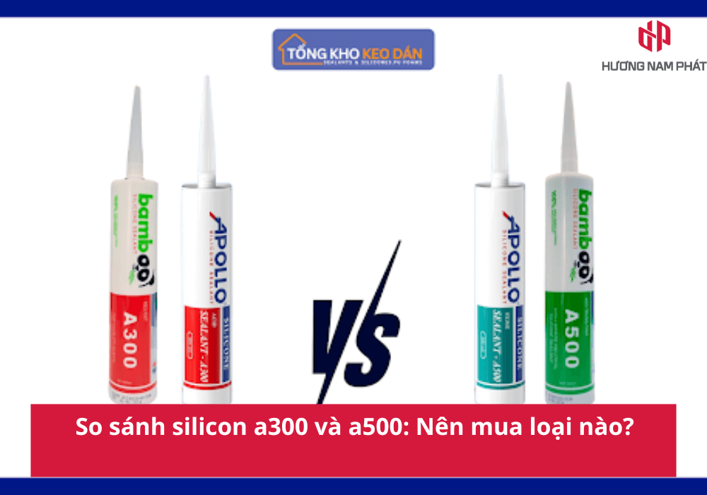 So sánh silicon a300 và a500: Nên mua loại nào?