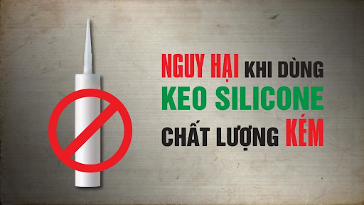 Những tác hại khi sử dụng keo silicon kém chất lượng