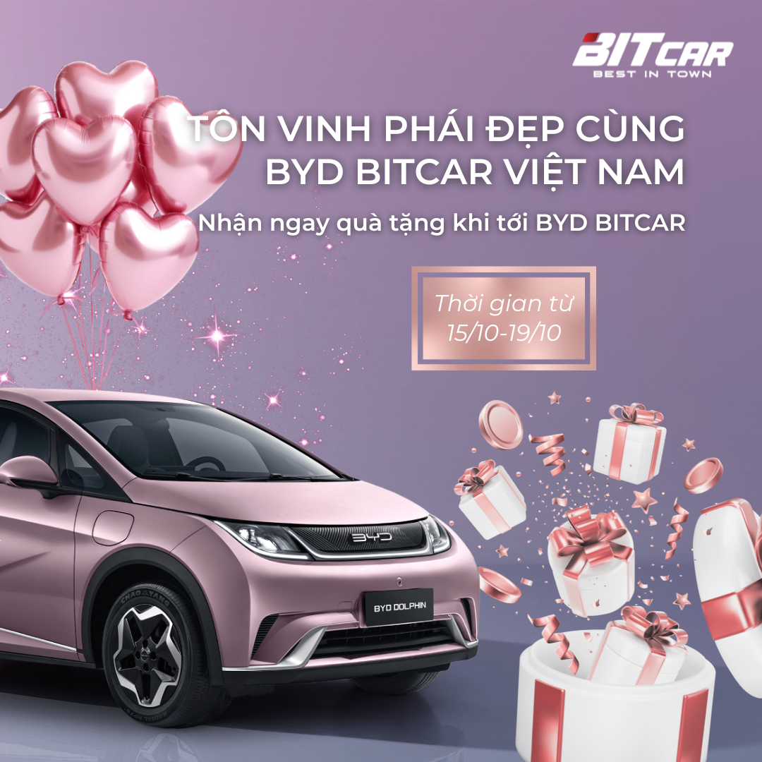 TÔN VINH PHÁI ĐẸP CÙNG BYD BITCAR!