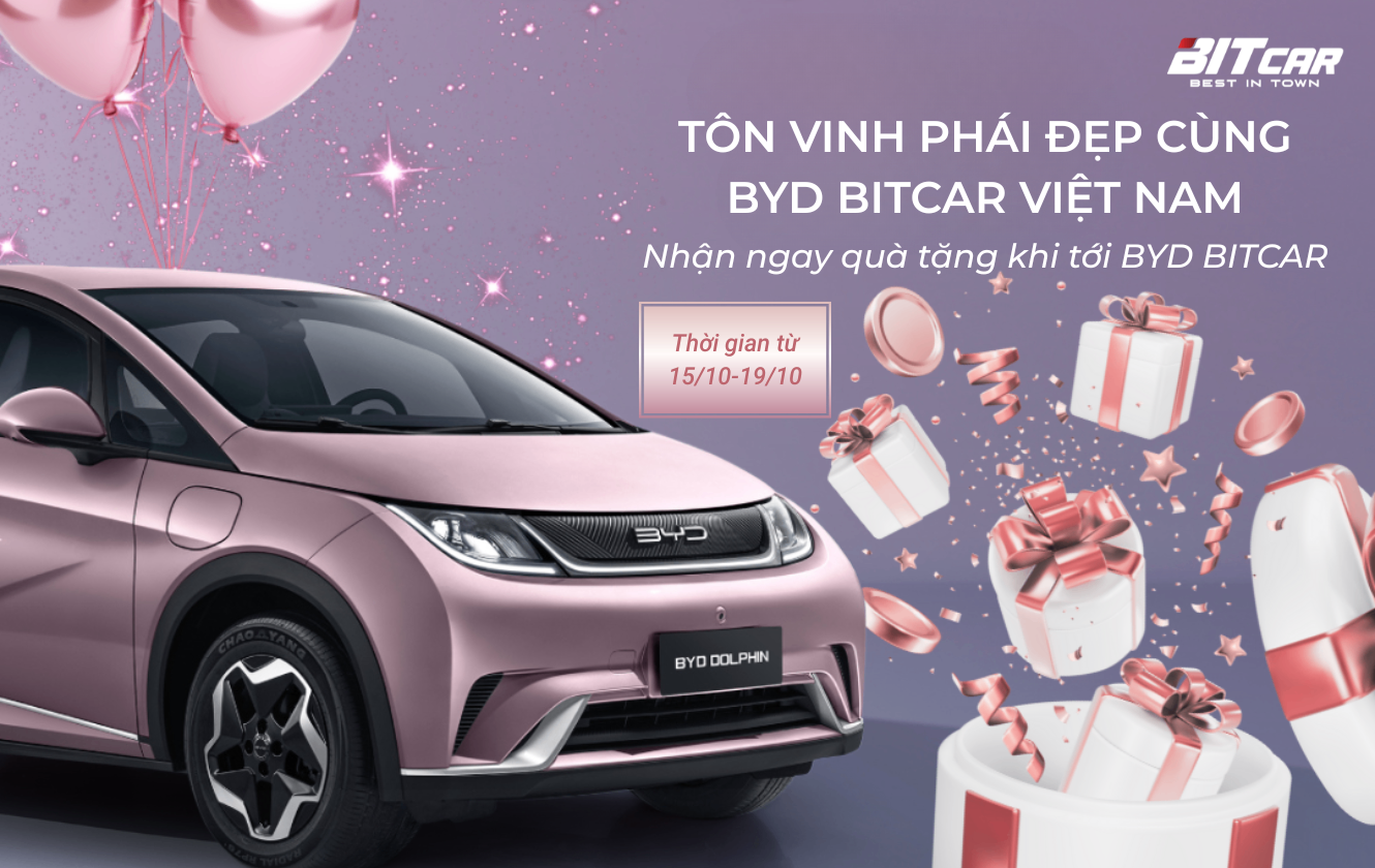 TÔN VINH PHÁI ĐẸP CÙNG BYD BITCAR!