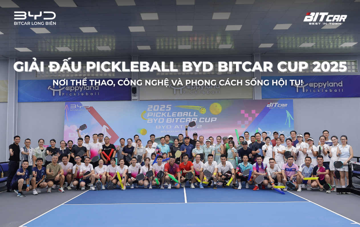 Giải đấu Pickleball BYD Bitcar Cup 2025 – Khi thể thao, công nghệ và phong cách sống hội tụ!