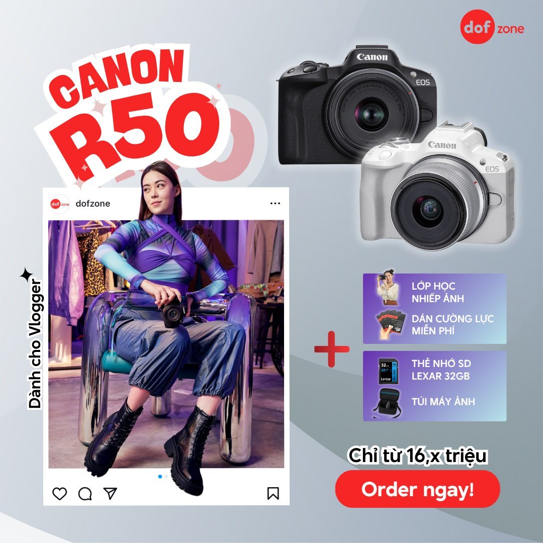 Mua Canon EOS R50 tại DOF.zone được tặng những gì? Những phụ kiện cần thiết nên mua kèm.