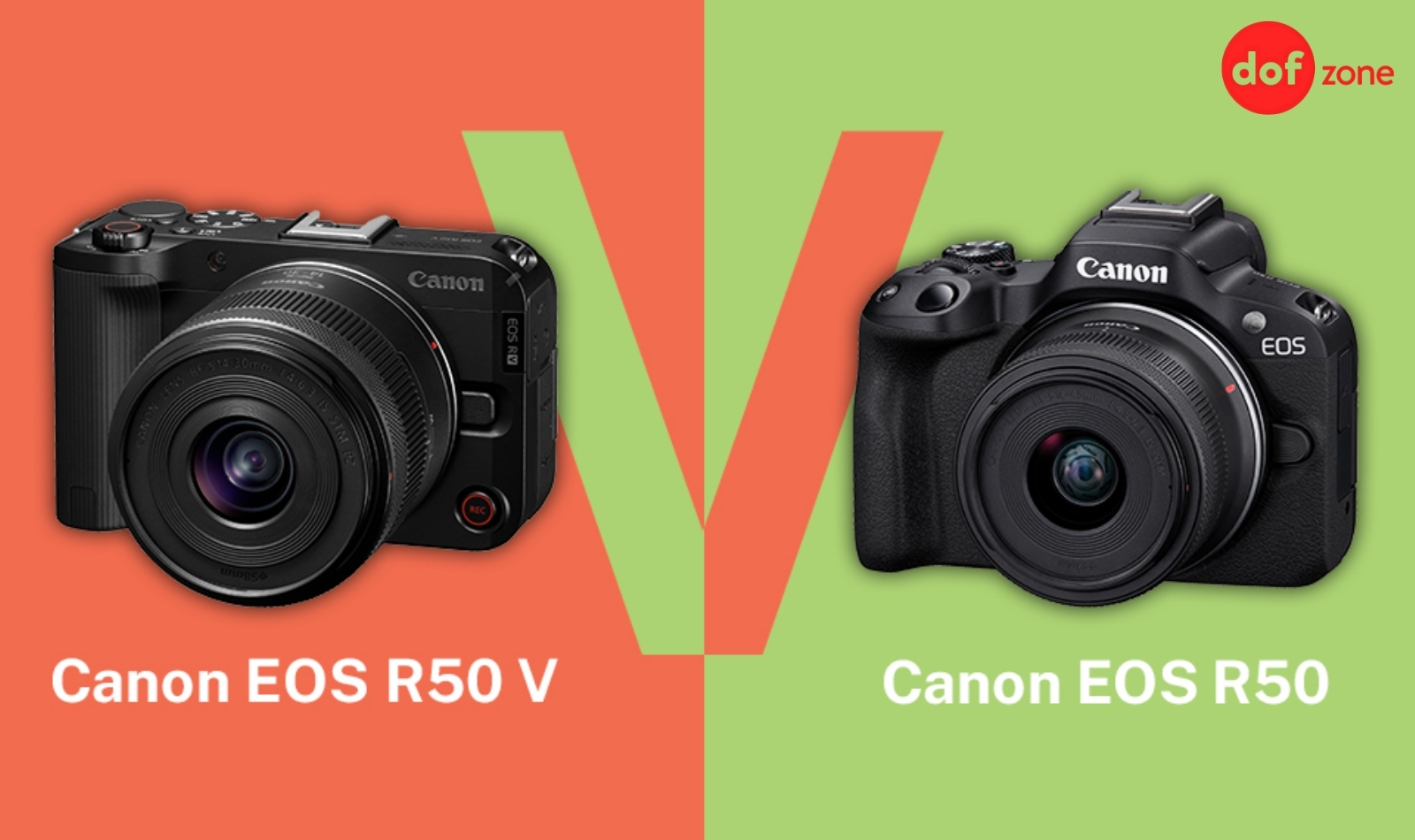 So sánh Canon R50 V vs Canon R50: Những điểm khác biệt đáng giá