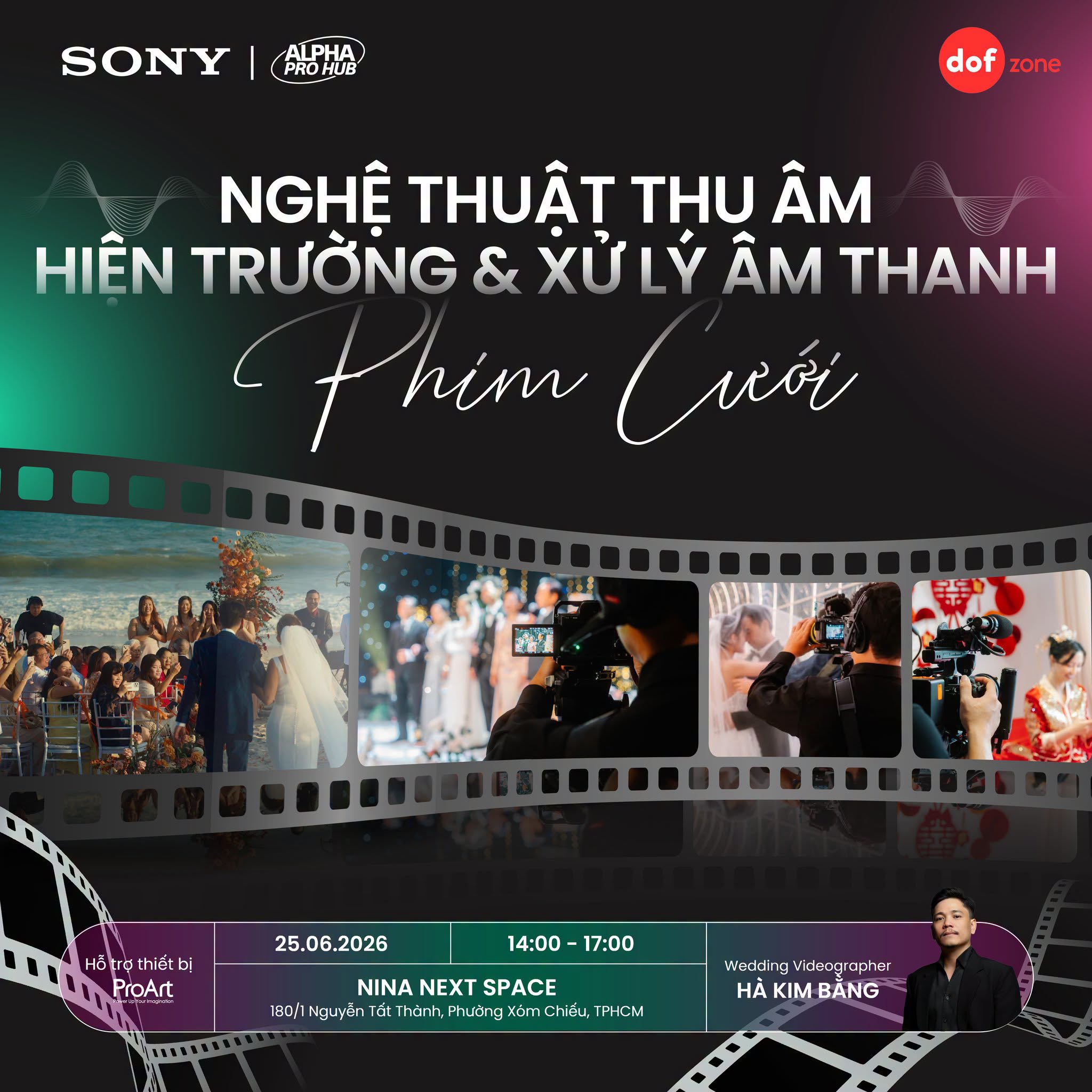 WORKSHOP: NGHỆ THUẬT THU ÂM HIỆN TRƯỜNG & XỬ LÝ ÂM THANH PHIM CƯỚI