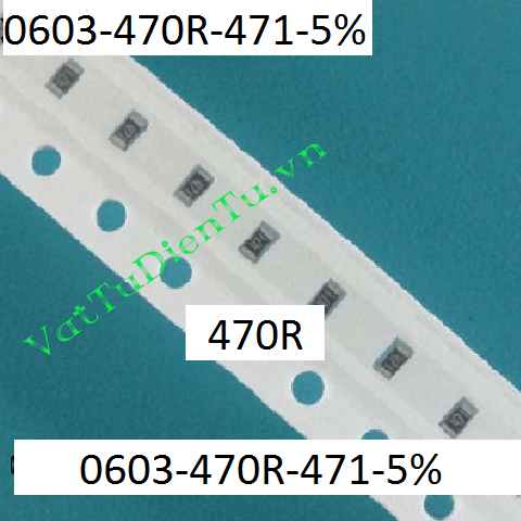 Điện trở 470R 0.1W 470R 1/10W dán 0603 (L1.5xW0.8mm) sai số 1%