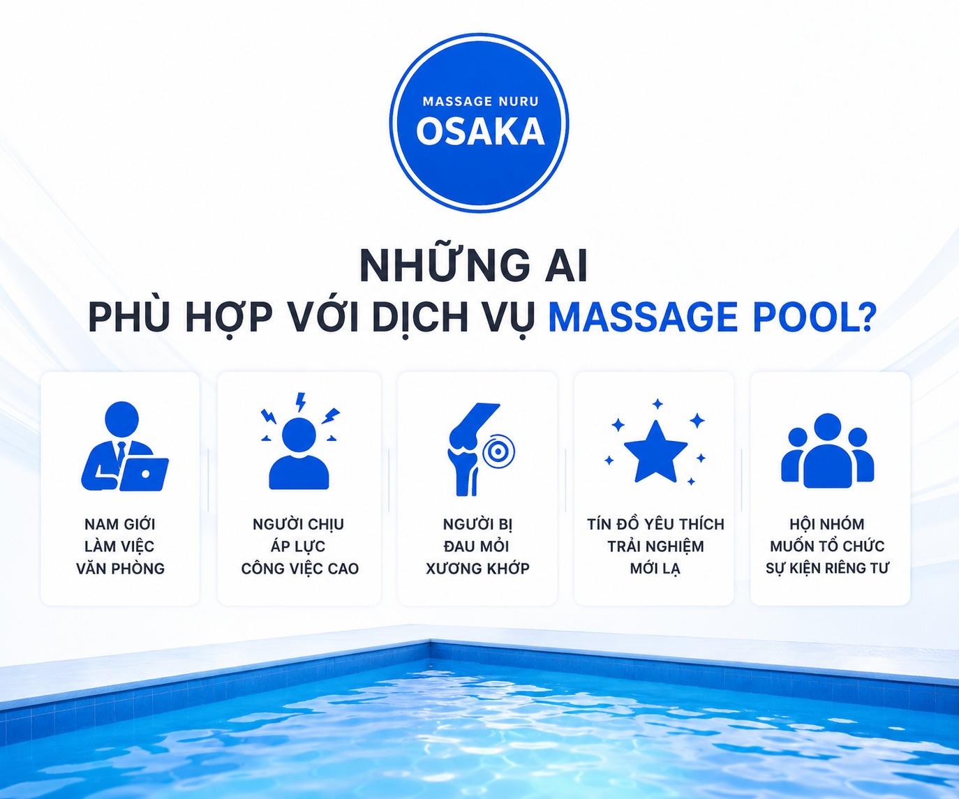 Những ai phù hợp với dịch vụ massage pool?