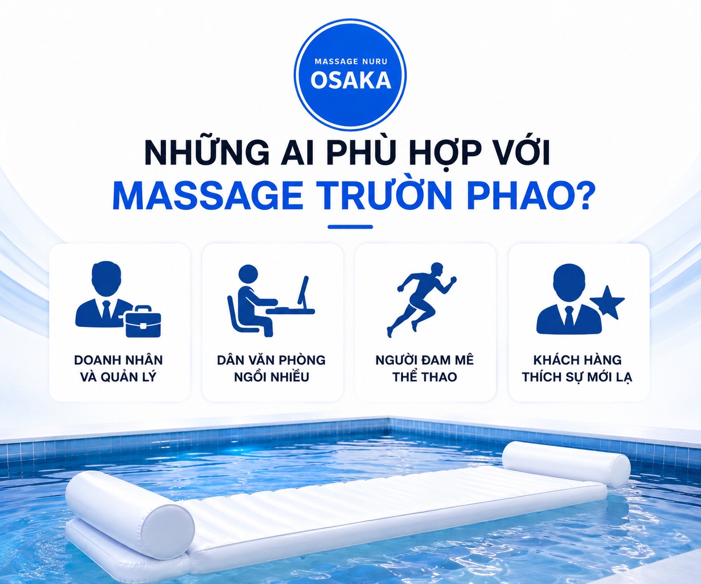 Những ai phù hợp với massage trườn phao?