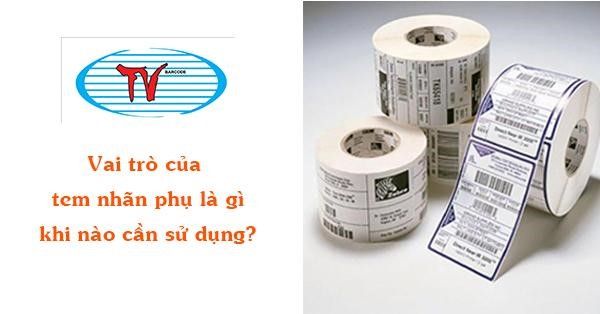 Vai trò của tem nhãn phụ là gì? Khi nào cần sử dụng?