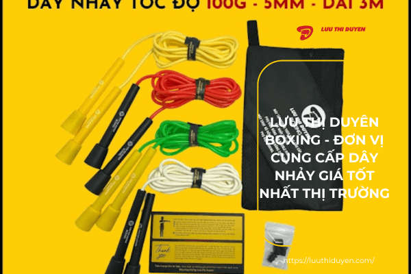 Lừu Thị Duyên Boxing cung cấp dây nhảy giá tốt nhất thị trường
