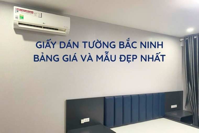 Giấy Dán Tường Đẹp, Uy Tín Tại Bắc Ninh